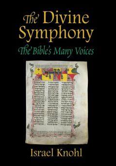 The Divine Symphony: The Bible's Many Voices