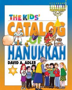 The Kids' Catalog of Hanukkah