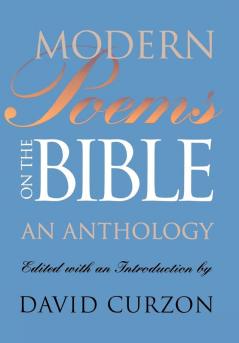 Modern Poems on the Bible: An Anthology