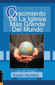 Crecimiento de La Iglesia Mas Grande del Mundo