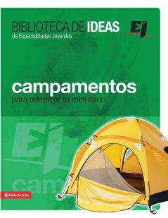 Campamentos Retiros Misiones E Ideas de Servicio