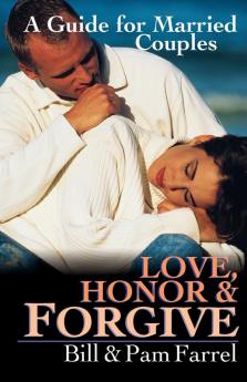 Love Honor and Forgive