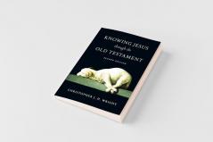 Knowing Jesus Through the Old Testament