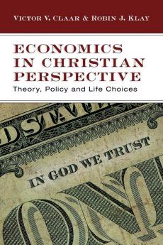 Economics in Christian Perspective