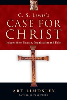 C. S. Lewis's Case for Christ