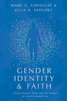 Gender Identity and Faith