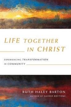 Life Together in Christ