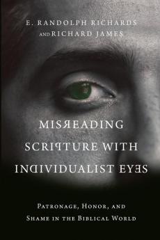 Misreading Scripture with Individualist Eyes