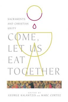 Come Let Us Eat Together