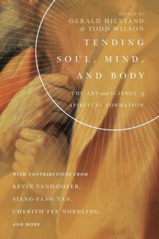 Tending Soul Mind and Body