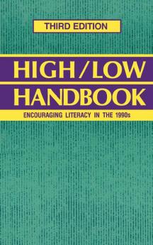 High-Low Handbook: Encouraging Literacy in the 1990s 3rd Edition