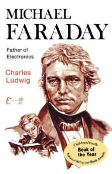 Michael Faraday Father of Electronics