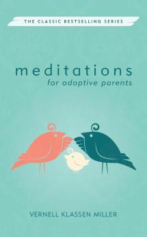 Meditations for Adoptive Parents (Herald Press Meditations)