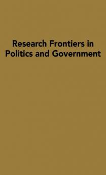 Research Frontiers in Politics and Government: 1955 (Contributions in American History)