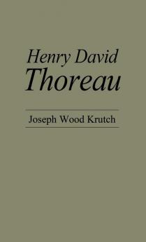 Henry David Thoreau (American Men of Letters Series)