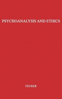 Psychoanalysis and Ethics (American Lecture)