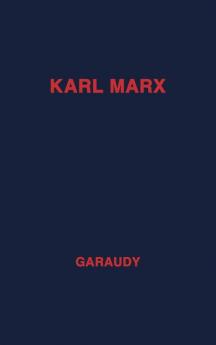 Karl Marx Evolution of His Thought