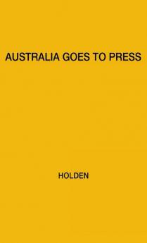 Australia Goes to Press