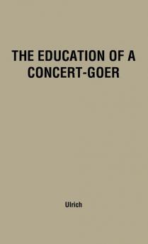 The Education of a Concert-Goer