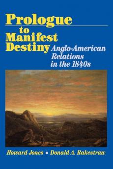 Prologue to Manifest Destiny