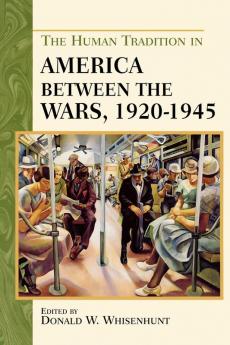 Human Tradition in America between the Wars 1920-1945