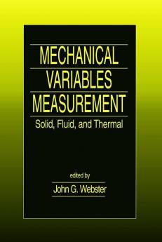 Mechanical Variables Measurement - Solid Fluid and Thermal