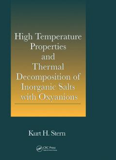 High Temperature Properties and Thermal Decomposition of Inorganic Salts with Oxyanions