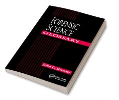 Forensic Science Glossary