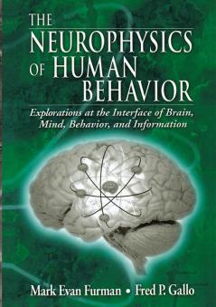 Neurophysics of Human Behavior