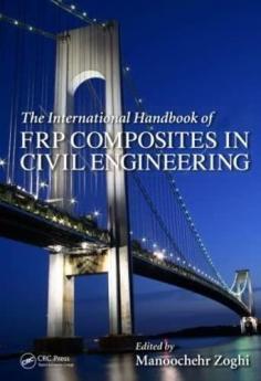 International Handbook of FRP Composites in Civil Engineering