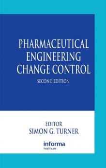 Pharmaceutical Engineering Change Control