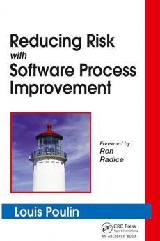 Reducing Risk with Software Process Improvement