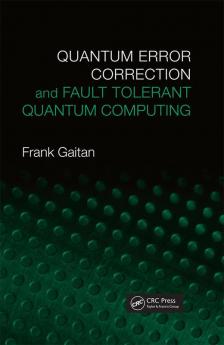 Quantum Error Correction and Fault Tolerant Quantum Computing