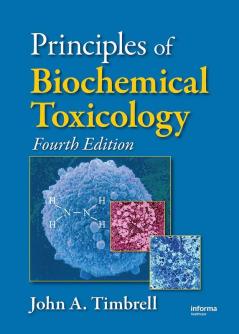 Principles of Biochemical Toxicology