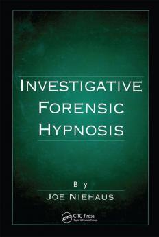 Investigative Forensic Hypnosis