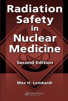 Radiation Safety in Nuclear Medicine