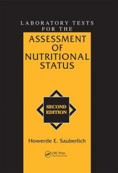 Laboratory Tests for the Assessment of Nutritional Status