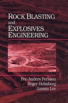 Rock Blasting and Explosives Engineering