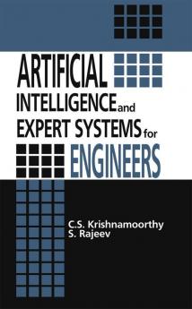 Artificial Intelligence and Expert Systems for Engineers