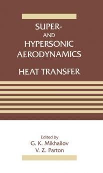 Super- and Hypersonic Aerodynamics and Heat Transfer