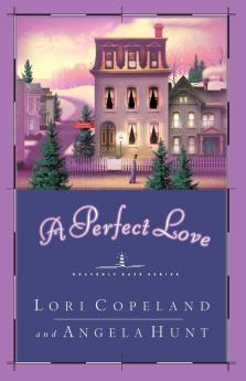 A Perfect Love (Heavenly Daze Series)