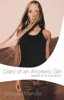 The Diary of an Anorexic Girl