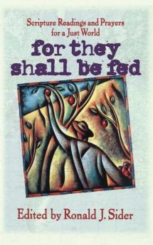 For They Shall Be Fed