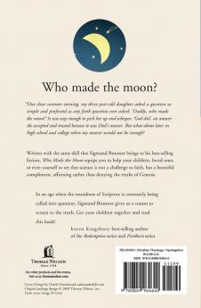 Who Made the Moon?