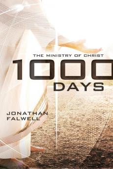 1000 Days: The Ministry of Christ