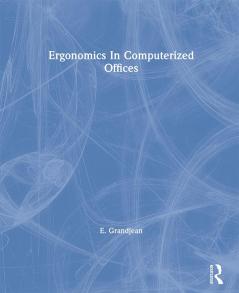 Ergonomics In Computerized Offices