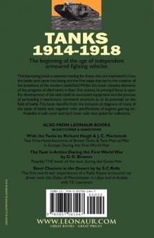 Tanks 1914-1918; the Development of Allied Tanks and Armoured Warfare During the Great War