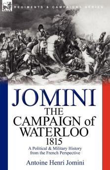 The Campaign of Waterloo 1815