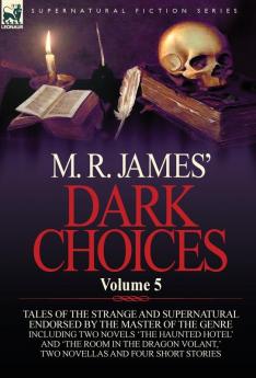 M. R. James' Dark Choices