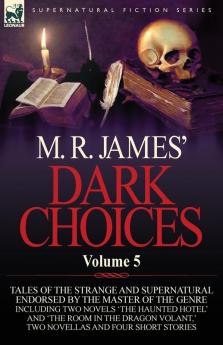 M. R. James' Dark Choices